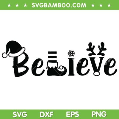 Believe Christmas Silhouette SVG PNG, Merry Christmas 2023 SVG, Christmas Santa Hat DXF SVG PNG EPS Believe Christmas Silhouette SVG PNG, Merry Christmas 2023 SVG, Christmas Santa Hat DXF SVG PNG EPS