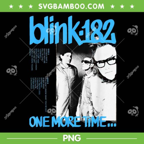 Blink 182 One More Time PNG, Blink 182 Band PNG, Blink 182 Since 1992 PNG