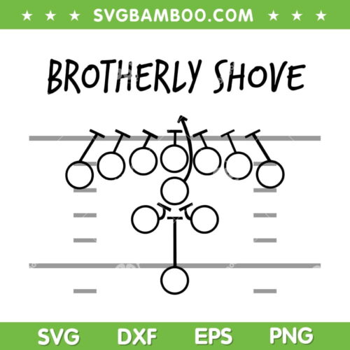 Brotherly Shove Black And White SVG PNG, Brotherly Shove Sign SVG, Brotherly Shove Icons Logo DXF SVG PNG EPS