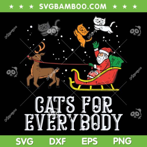 Christmas Cats For Everybody SVG PNG, Santa Christmas And Cat SVG, Merry Christmas Cat DXF SVG PNG EPS