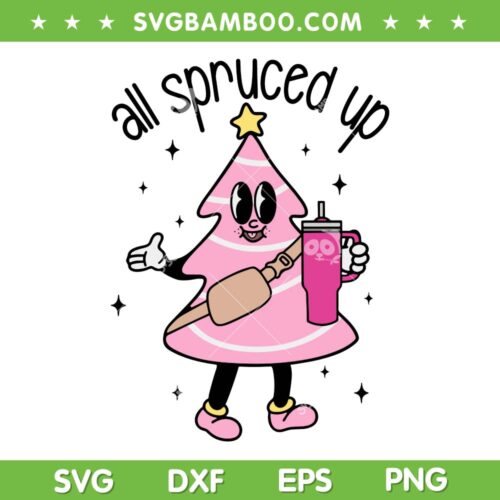 Christmas Tree Stanley Tumbler And Bag SVG, All Spruced Up Bougie SVG, Merry And Bright DXF SVG PNG EPS