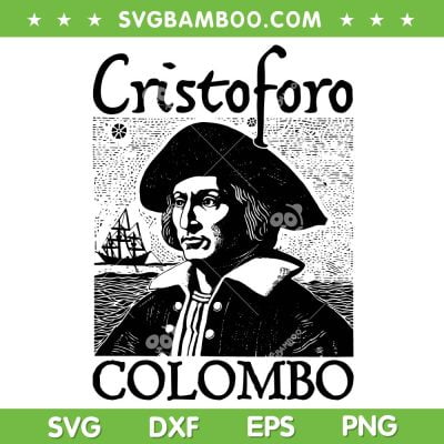 Columbus Day 1492 SVG PNG, Italian Pride Christopher Columbus SVG, Since 1492 Columbus DXF SVG PNG EPS