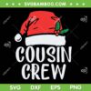 Cousin Crew SVG PNG, Chirstmas Family Santa Hat SVG, Family Christmas 2023 DXF SVG PNG EPS Cousin Crew SVG PNG, Chirstmas Family Santa Hat SVG, Family Christmas 2023 DXF SVG PNG EPS