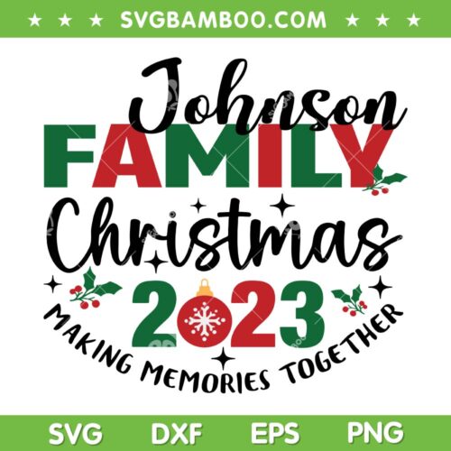 Johnson Family Christmas 2023 SVG PNG, Matching Family Christmas SVG, Christmas Crew DXF SVG PNG EPS
