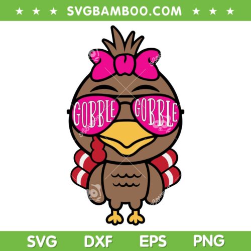 Cute Girl Turkey SVG PNG, Thanksgiving Turkey Baby Girl SVG, Little Miss Gobble Gobble DXF SVG PNG EPS