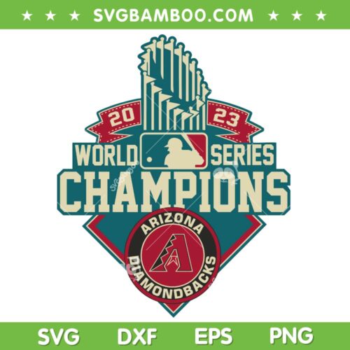 Diamondbacks World Series SVG PNG, Diamondbacks Champions World Series 2023 SVG, Diamondbacks NLCS 2023 DXF SVG PNG EPS