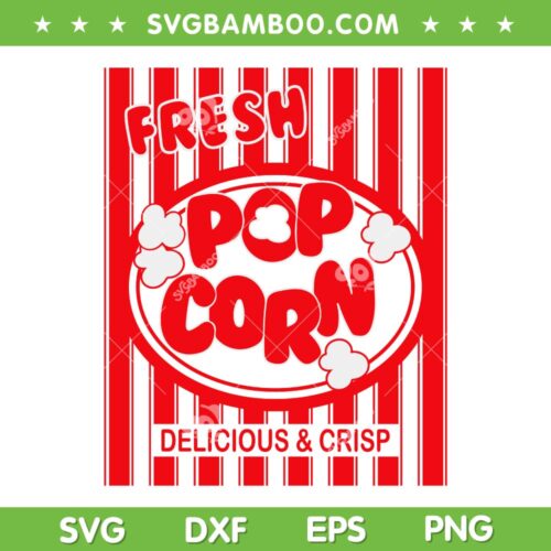 Fresh Popcorn Costume For Halloween SVG, Fresh Popcorn Delicious And Crisp SVG, Popcorn Cartoon DXF SVG PNG EPS