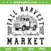 Fall Harvest Season SVG PNG, Fall Harvest Open Weekends SVG, Vintage Fall Sign DXF SVG PNG EPS