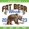 Fat Bear Week 2023 SVG PNG, I Love Fat Bear Week SVG, Fat Bear Champion DXF SVG PNG EPS Fat Bear Week 2023 SVG PNG, I Love Fat Bear Week SVG, Fat Bear Champion DXF SVG PNG EPS