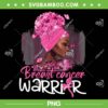 Fighting Breast Cancer Warrior Messy Bun PNG, Black Womens Wear Pink PNG, Fight Cancer PNG