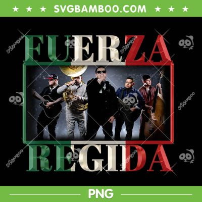 Fuerza Regida PNG, Music Band Mexican Flag PNG, Mexican American Band PNG Fuerza Regida PNG, Music Band Mexican Flag PNG, Mexican American Band PNG