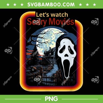 Ghostface Scary Movies Retro PNG, Let's Watch Scary Movies PNG, Horror Movie Halloween PNG
