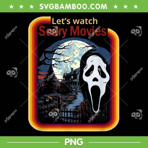 Ghostface Scary Movies Retro PNG, Let's Watch Scary Movies PNG, Horror Movie Halloween PNG