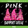Gnomies Pink Support Crew PNG, Gnomies Squad Breast Cancer Awareness PNG, Gnomes Support Squad PNG Gnomies Pink Support Crew PNG, Gnomies Squad Breast Cancer Awareness PNG, Gnomes Support Squad PNG