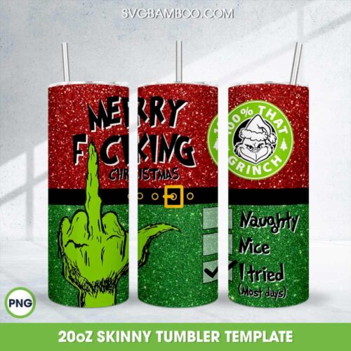 Grinch Hand Merry Fucking Christmas Tumbler Wrap PNG, Grinch Middle Finger 20oz Skinny Tumbler Template PNG