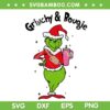 Grinchy And Bougie SVG PNG, Funny Grinch Stanley Tumbler And Bag SVG, Grinchy Christmas DXF SVG PNG EPS