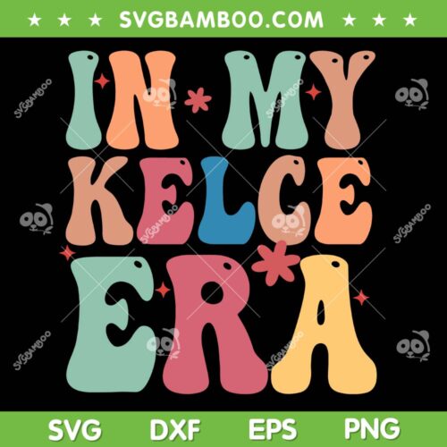 Groovy In My Kelce Era SVG PNG, Travis Kelce KC Chiefs Groovy SVG, Travis Kelce The Eras DXF SVG PNG EPS