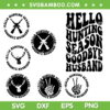Hello Hunting Season Goodbye Husband SVG Bundle, Hunting Season SVG Bundle, Skeleton Husband DXF SVG PNG EPS Hello Hunting Season Goodbye Husband SVG Bundle, Hunting Season SVG Bundle, Skeleton Husband DXF SVG PNG EPS