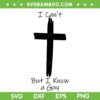 I Can't But I Know A Guy SVG PNG, Jesus Cross SVG, Christian Jesus Quote DXF SVG PNG EPS