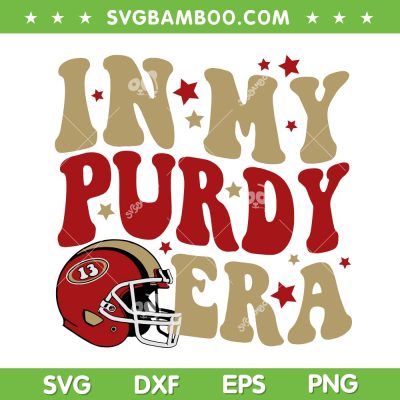 In Mu Purdy Era SVG PNG, Purdy Damn Relevant SVG, San Francisco Football DXF SVG PNG EPS