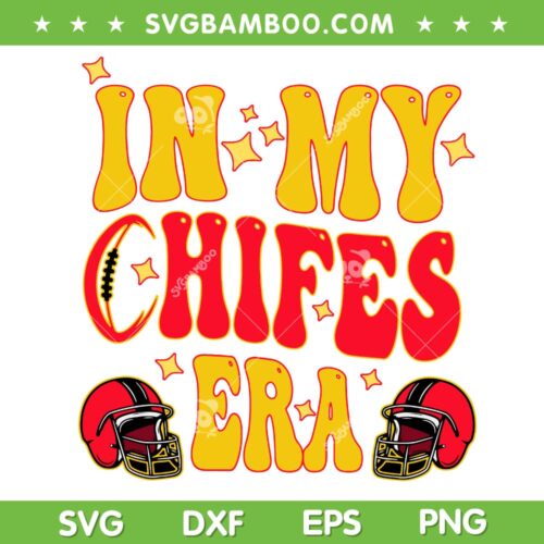 In My Chief Era SVG PNG, Retro Groovy Kelce And Taylor SVG, Kansas Chief Football DXF SVG PNG EPS