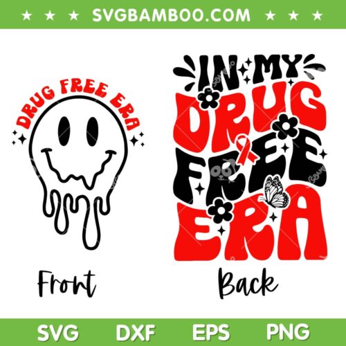 In My Drug Free Era SVG PNG, Red Ribbon Week 2023 SVG, Drug Free Era Front Back DXF SVG PNG EPS