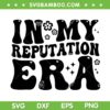 In My Reputation Era SVG PNG, Groovy Reputation SVG, Reputation Big Rep DXF SVG PNG EPS