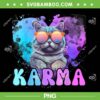 Karma Cat PNG, Karma Is My Boyfriend PNG, Karma Is A Cat PNG