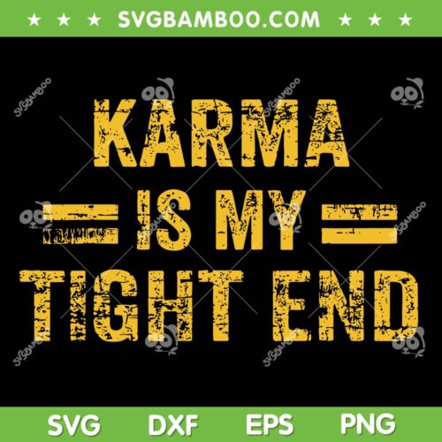 Karma Is My Tight End SVG PNG, Taylor Swift Chiefs Football SVG, Taylors Version Football DXF SVG PNG EPS