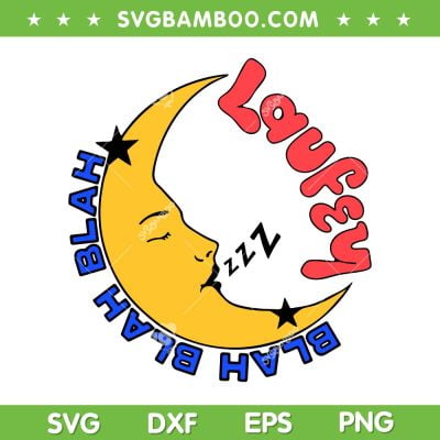 Laufey Blah Blah Blah SVG PNG, From The Start Laufey SVG, Laufey Moon DXF SVG PNG EPS Laufey Blah Blah Blah SVG PNG, From The Start Laufey SVG, Laufey Moon DXF SVG PNG EPS