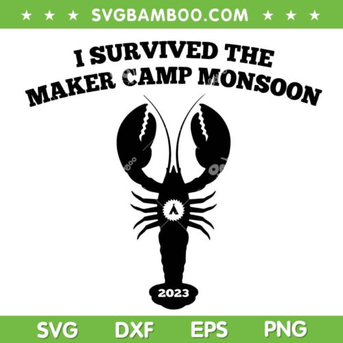 Maker Camp Monsoon 2023 SVG PNG, I Survived The Maker Camp Monsoon SVG, Summer Camp 2023 DXF SVG PNG EPS