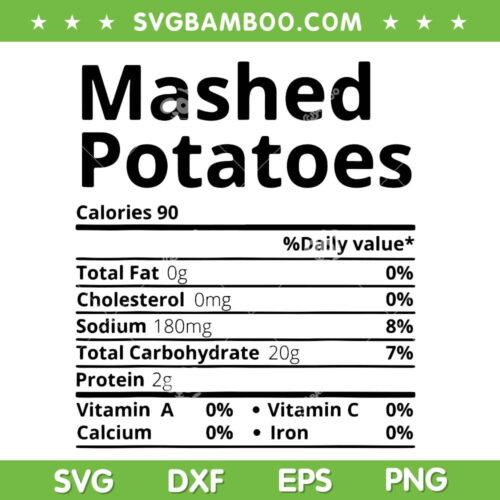 Mashed Potatoes Nutrition Facts SVG PNG, Nutrition Facts Thanksgiving SVG, Mashed Potatoes Calories DXF SVG PNG EPS