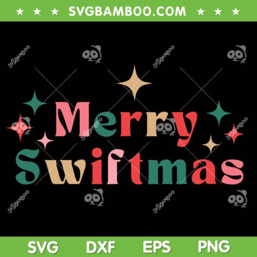 Merry Swiftmas SVG PNG, In my Swiftmas Era SVG, Christmas Tree Snowflake DXF SVG PNG EPS