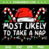 Most Likely To Take A Nap SVG PNG, Family Christmas 2023 SVG, Funny Christmas Quote DXF SVG PNG EPS Most Likely To Take A Nap SVG PNG, Family Christmas 2023 SVG, Funny Christmas Quote DXF SVG PNG EPS