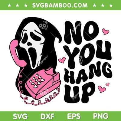 No You Hang Up Ghost Halloween SVG PNG, Pink Ghostface Calling SVG, Ghostface Scream DXF SVG PNG EPS No You Hang Up Ghost Halloween SVG PNG, Pink Ghostface Calling SVG, Ghostface Scream DXF SVG PNG EPS