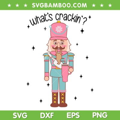 Nutcracker Stanley Tumbler And Bag SVG PNG, What's Crackin Christmas Coffee SVG, Nutcracker Template DXF SVG PNG EPS Nutcracker Stanley Tumbler And Bag SVG PNG, What's Crackin Christmas Coffee SVG, Nutcracker Template DXF SVG PNG EPS
