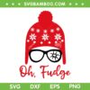 Oh Fudge SVG PNG, Funny Fudge Christmas SVG, Oh Fudge Christmas Story DXF SVG PNG EPS Oh Fudge SVG PNG, Funny Fudge Christmas SVG, Oh Fudge Christmas Story DXF SVG PNG EPS