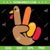 Peace Hand Turkey SVG PNG, Thanksgiving Turkey Hand Sign SVG, Thanksgiving Peace Sign DXF SVG PNG EPS