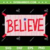 Philly Believe SVG PNG, Philadelphia Phillies Believe SVG, Red Philly Believe DXF SVG PNG EPS