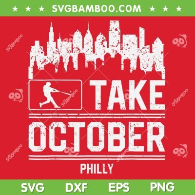 Philly Take October SVG PNG, Philadelphia Philly SVG, Vintage Red October Philly DXF SVG PNG EPS