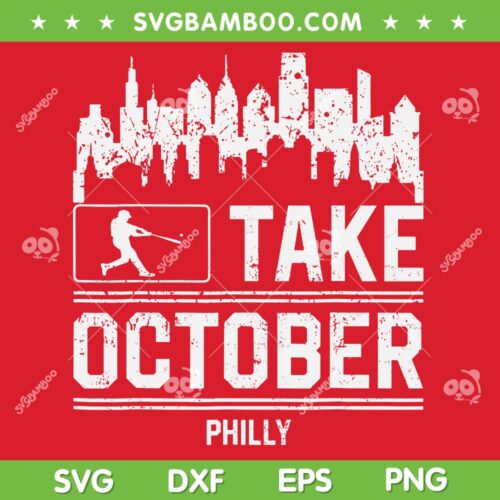 Philly Take October SVG PNG, Philadelphia Philly SVG, Vintage Red October Philly DXF SVG PNG EPS
