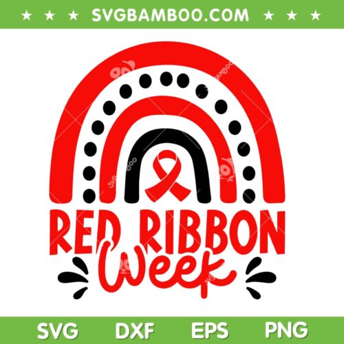 Rainbow Red Ribbon Week SVG PNG, In October We Wear Red SVG, Red Ribbon Week Awareness DXF SVG PNG EPS