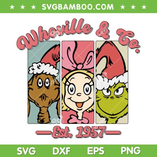 Retro Christmas Whoville SVG PNG, Whoville And Co Est 1957 SVG, Whoville Est 1957 Christmas DXF SVG PNG EPS
