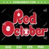 Retro Red October Philly SVG PNG, Philadelphia Take October Vintage SVG, Red October DXF SVG PNG EPS