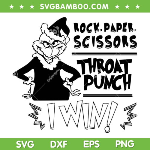 Rock Paper Scissors Throat Punch I Win SVG, Christmas Grinch Santa Hat SVG, The Grinch Christmas DXF SVG PNG EPS