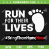 Run For Their Lives SVG PNG, Bring Them Home Now SVG, Welcome Sign Dog DXF SVG PNG EPS Run For Their Lives SVG PNG, Bring Them Home Now SVG, Welcome Sign Dog DXF SVG PNG EPS