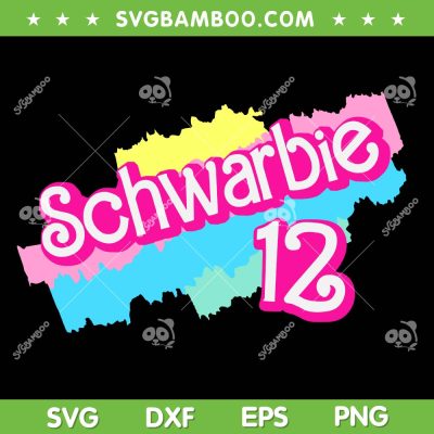 Schwabie 12 Pink SVG PNG, Barbie Ken Schwarbie 12 SVG, Barbie Party DXF SVG PNG EPS