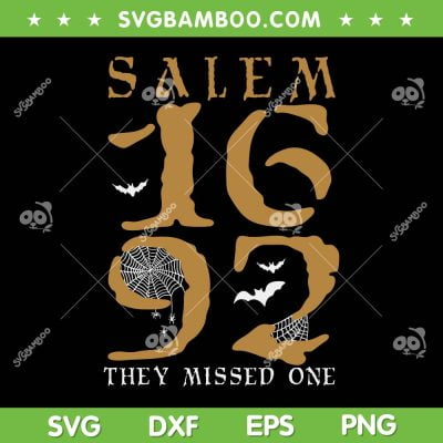 Salem 1692 They Missed One Witch Halloween SVG, Vintage Salem 1692 SVG, Halloween Witch DXF SVG PNG EPS Salem 1692 They Missed One Witch Halloween SVG, Vintage Salem 1692 SVG, Halloween Witch DXF SVG PNG EPS