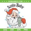 Santa Baby Leave A Stanley Under The Tree For Me SVG, Christmas Santa Stanley Tumbler SVG, Cute Christmas DXF SVG PNG EPS