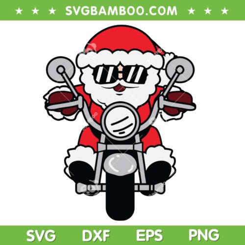 Santa Riding Motorcycle SVG PNG, Funny Santa Claus Biker SVG, Motorcycle Santa DXF SVG PNG EPS